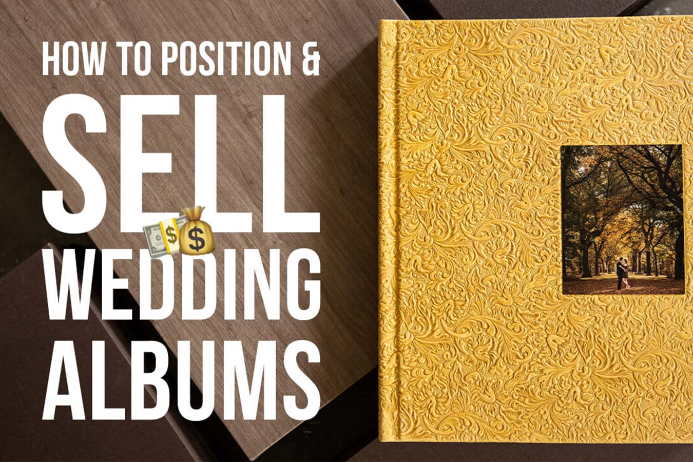 how to position and sell wedding albums