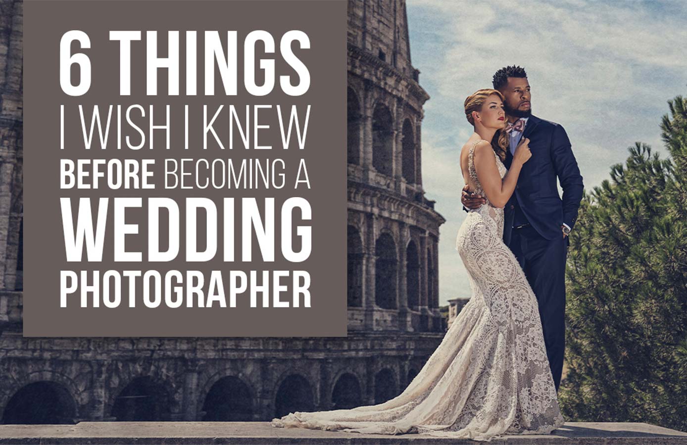 6 things i wish i knew before becoming a wedding photographer